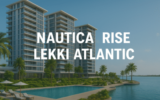 Nautica Rise Lekki Atlantic